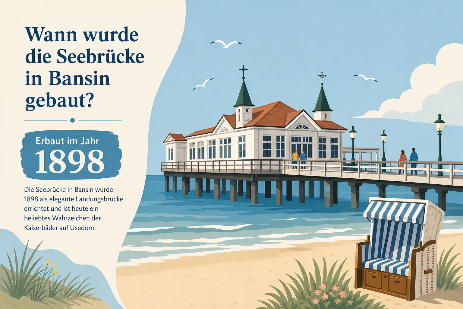 Wann wurde die Seebrücke in Bansin gebaut?
