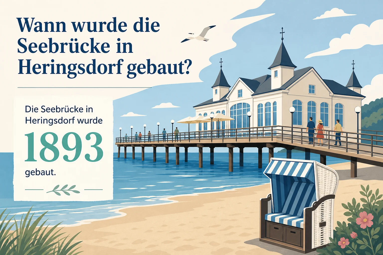 Wann wurde die Seebrücke in Heringsdorf gebaut?